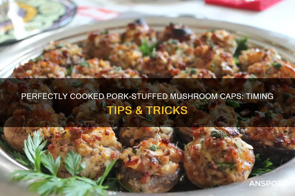 how long to cook pork stuffed mushroom caps