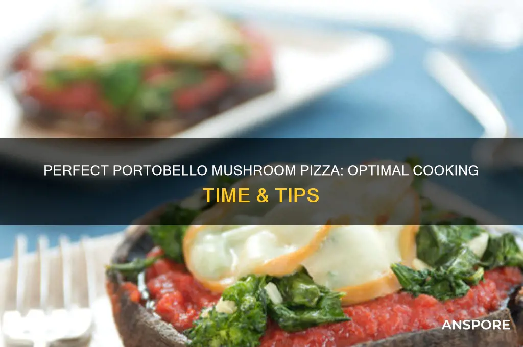 how long to cook portobello mushroom pizza