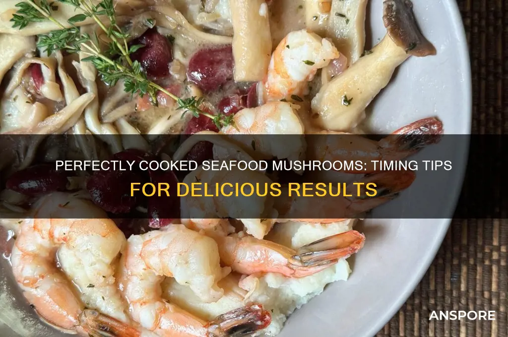 how long to cook seafood mushrooms