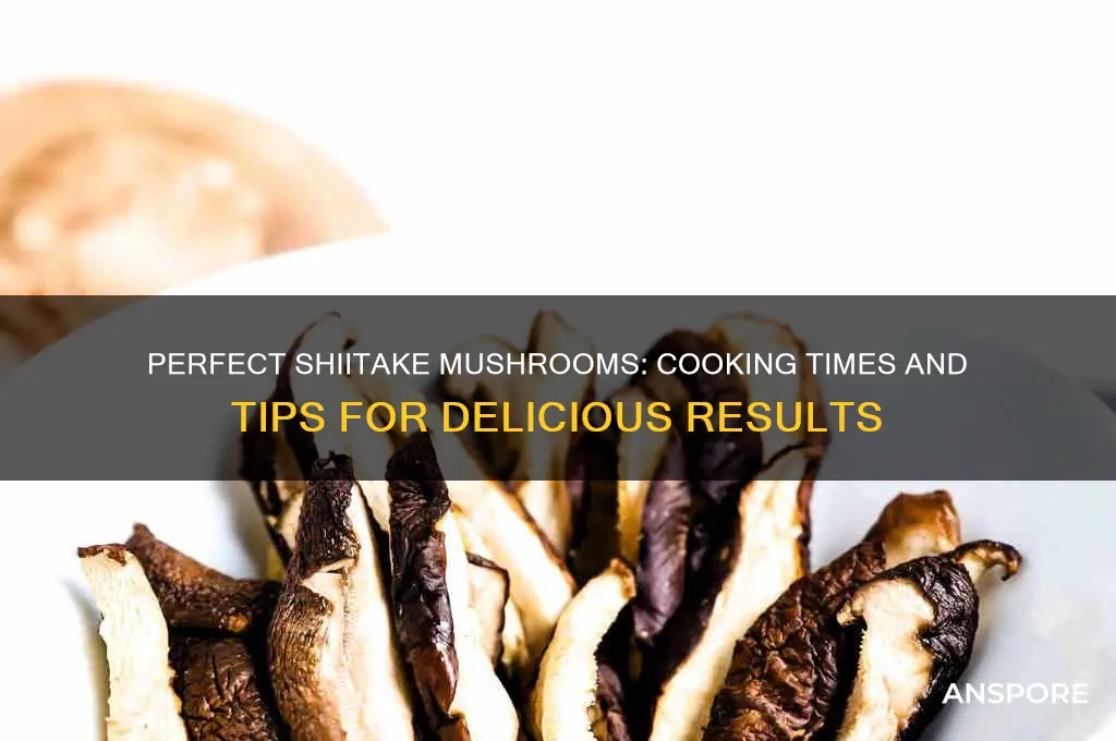 how long to cook shiitake mushrooms