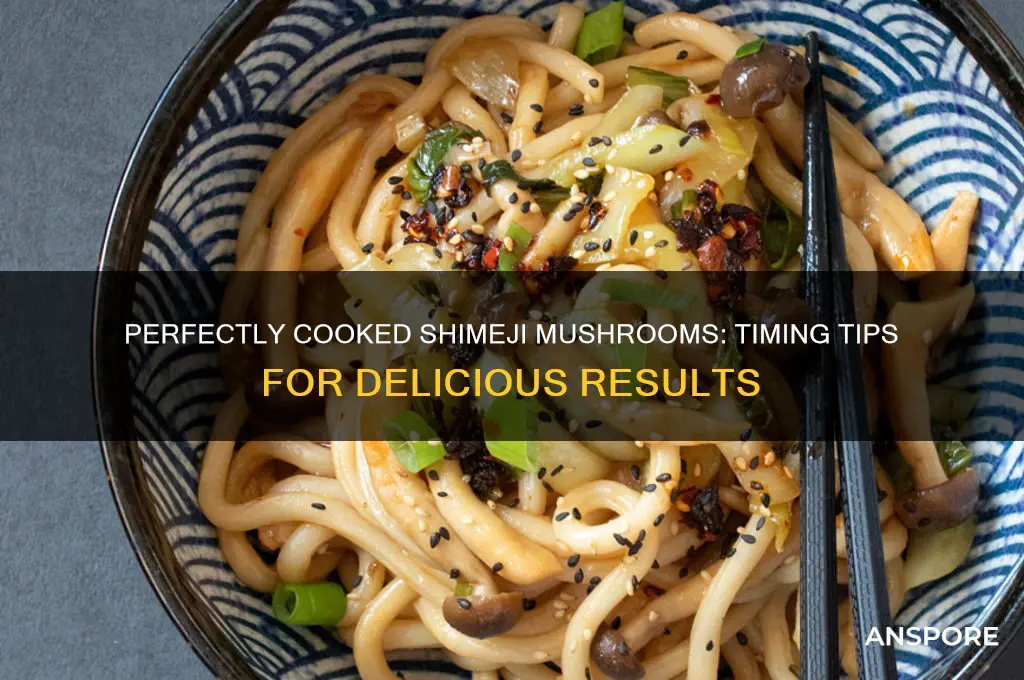how long to cook shimeji mushrooms