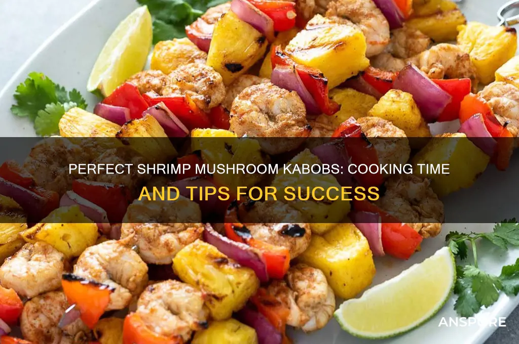 how long to cook shrimp mushroom kabob