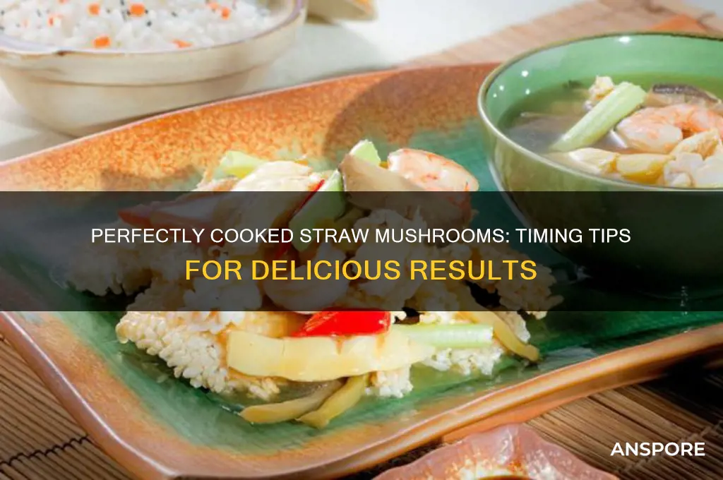 how long to cook straw mushrooms
