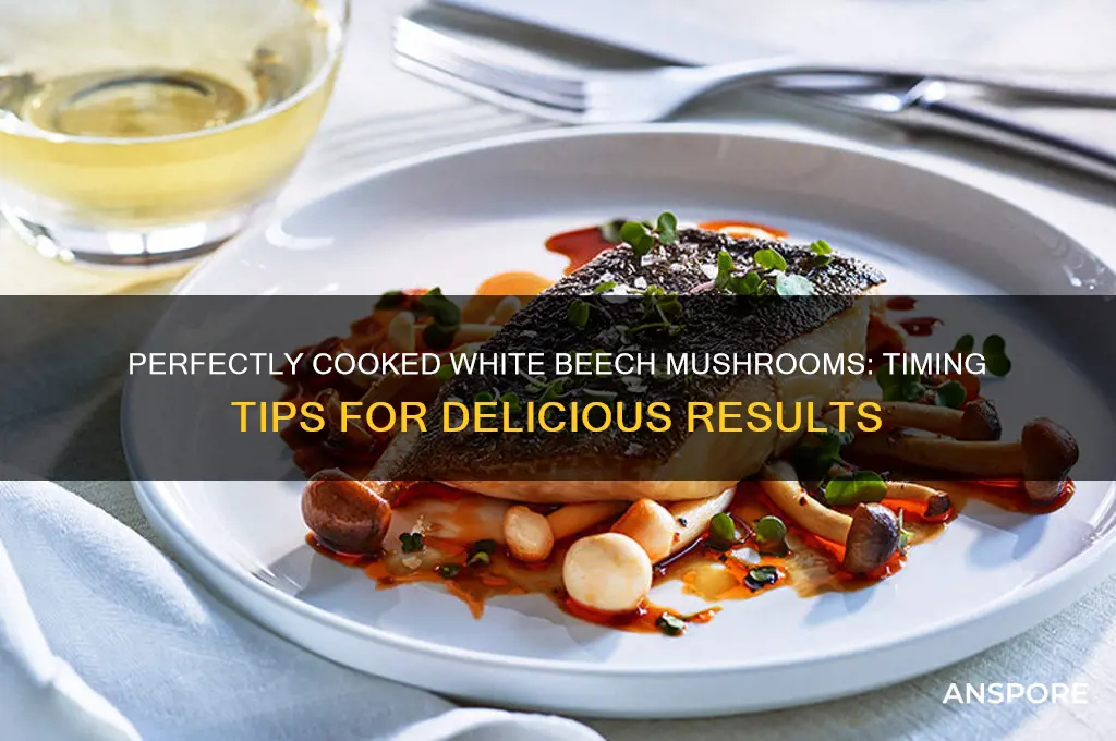 how long to cook white beech mushrooms