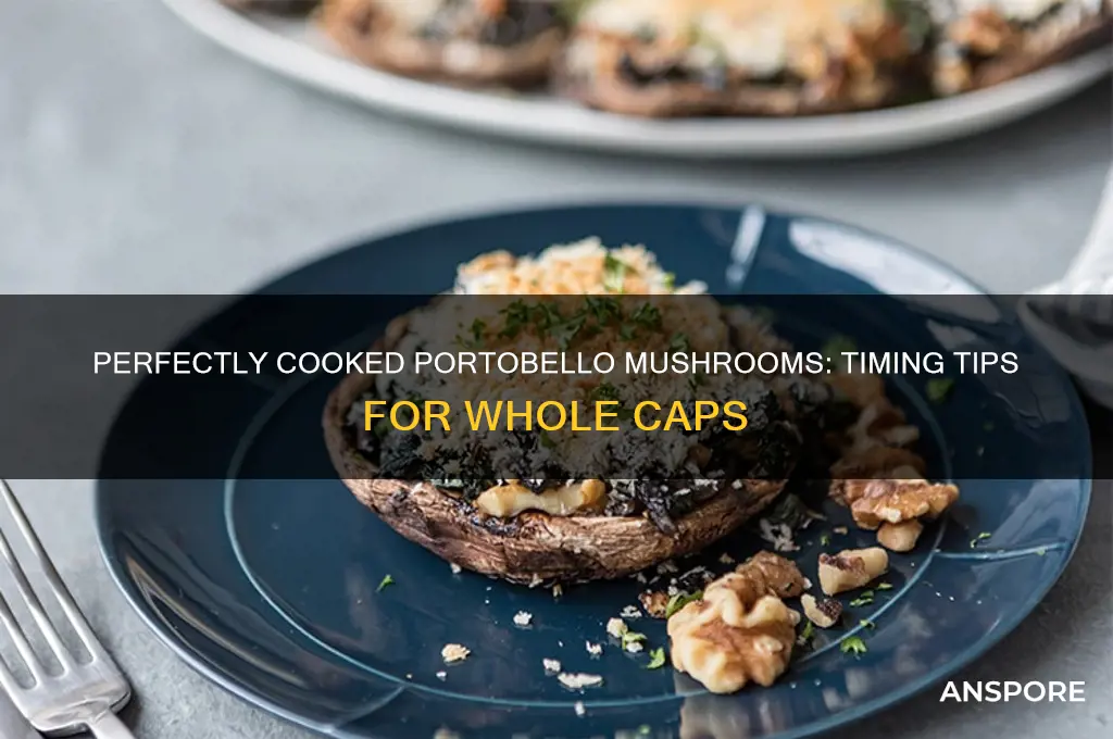 how long to cook whole portobello mushrooms
