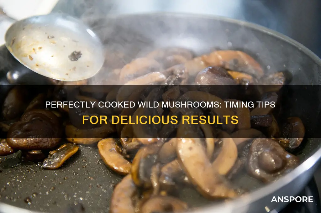 how long to cook wild mushrooms