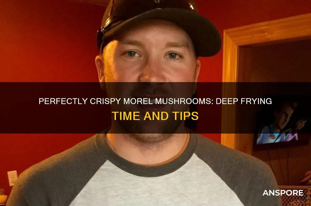 how long to deep fry morel mushrooms