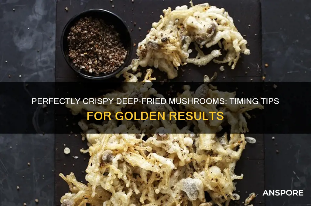 how long to deep fry mushrooms