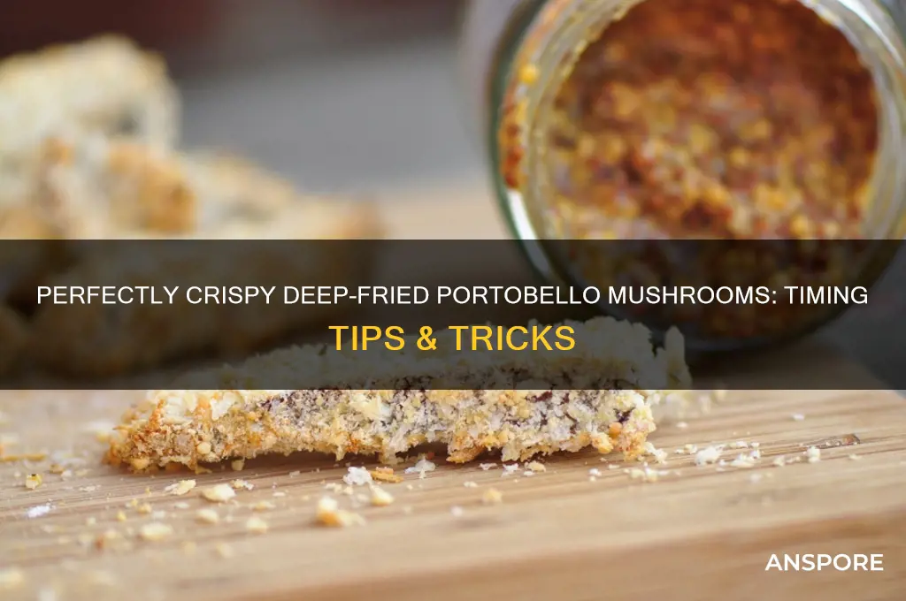 how long to deep fry portobello mushrooms