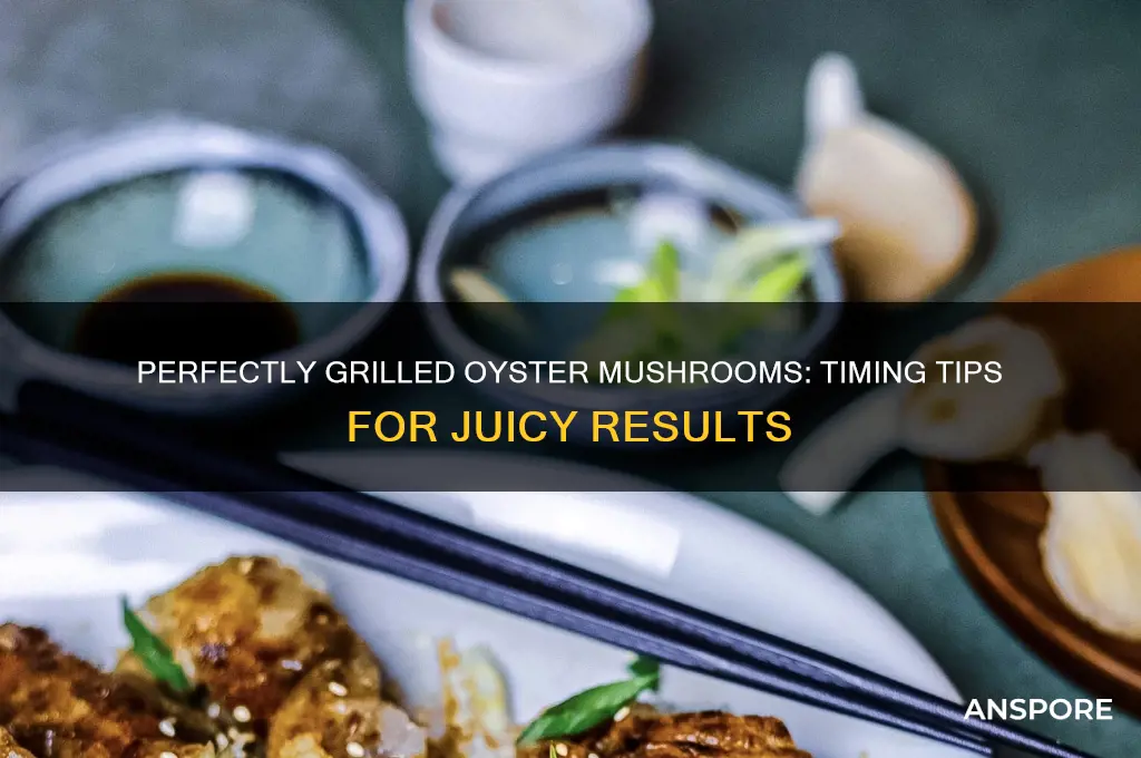 how long to grill oyster mushrooms