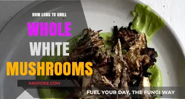 Perfectly Grilled Whole White Mushrooms: Timing Tips for Juicy Results