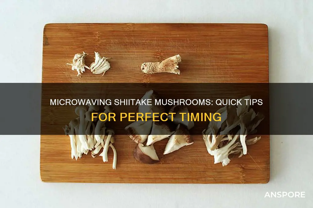 how long to microwave shiitake mushrooms