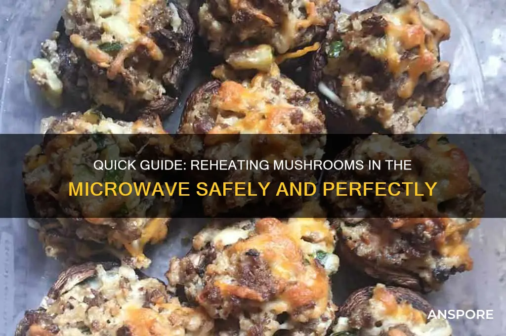 how long to reheat mushrooms in microwave