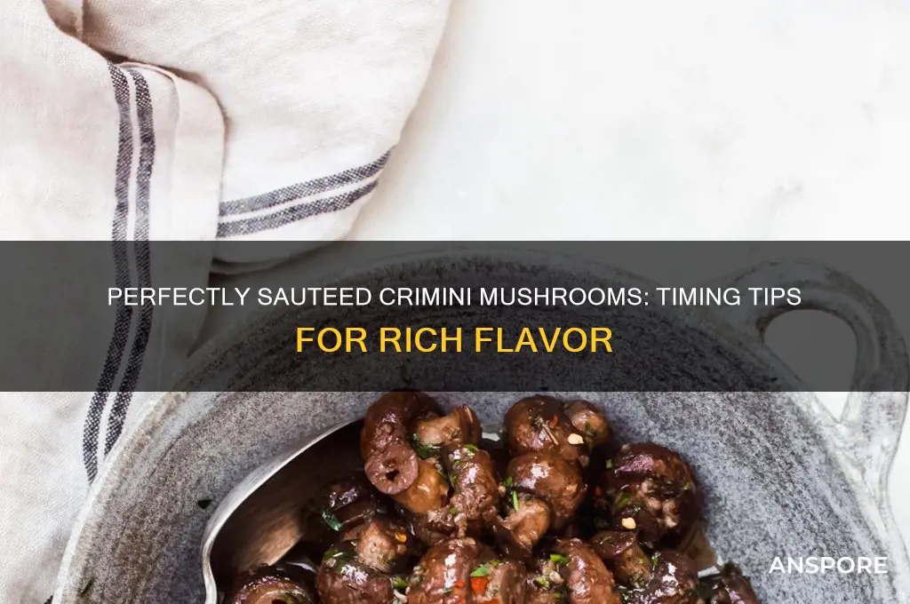 how long to saute crimini mushrooms