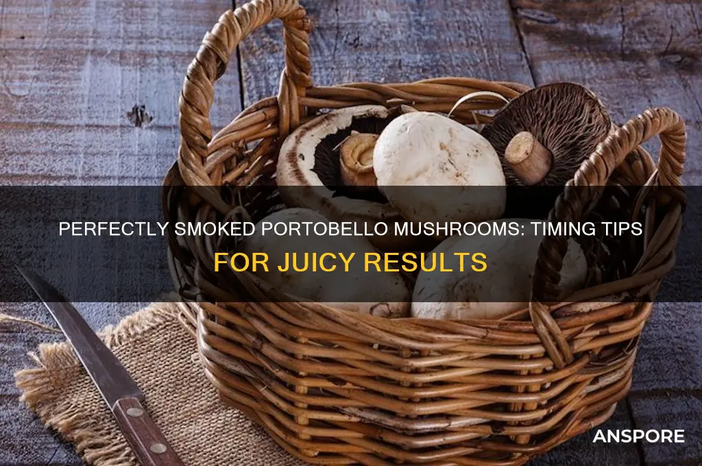 how long to smoke portobello mushrooms