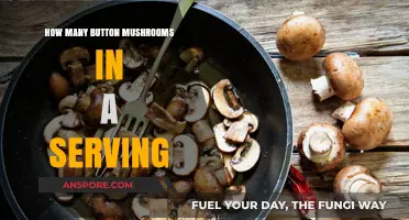 Button Mushrooms: How Many Make a Serving?