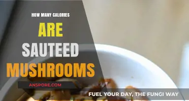 Mushroom Magic: Calories in Sautéed Mushrooms