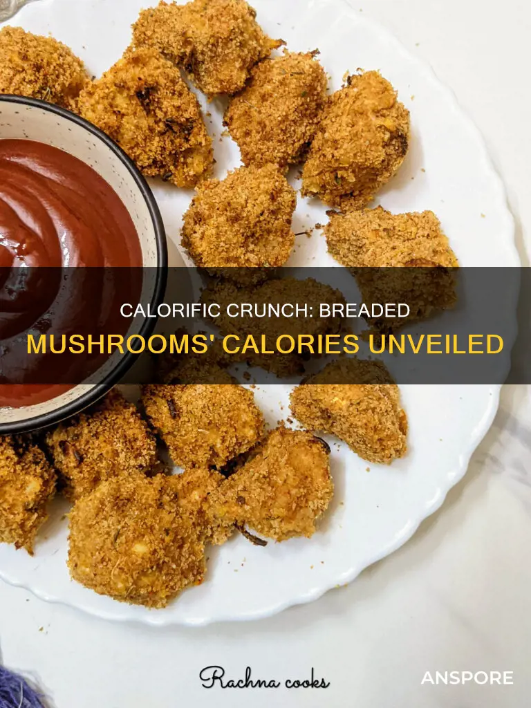 how many calories breaded mushrooms