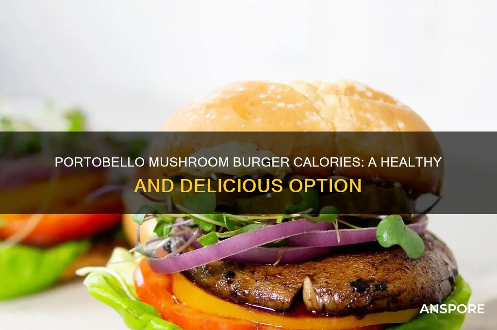 how many calories does a portobello mushroom burger have