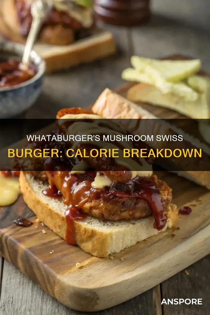 how many calories does the whataburger mushroom swiss burger have