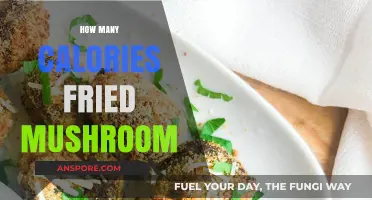 Fried Mushrooms: Calorie Count and Nutrition Facts