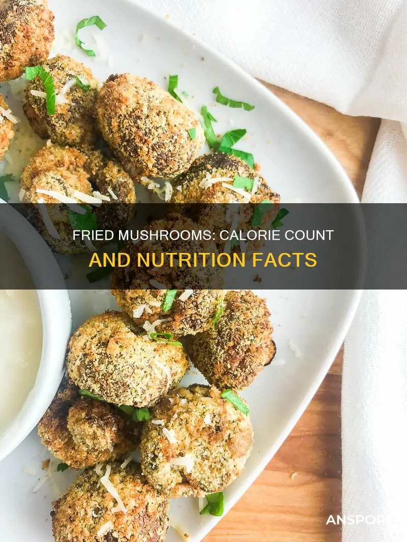 how many calories fried mushroom