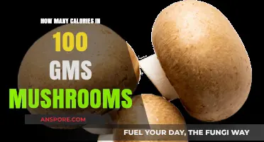 Mushrooms: Nutritional Value and Calories in 100gms