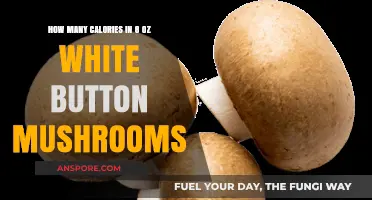 Calorie Count of 8 oz White Button Mushrooms