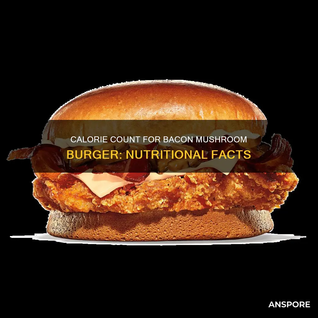 how many calories in a bacon mushroom burger