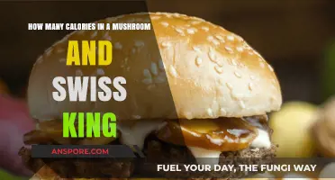Mushroom and Swiss King: Calorie-Rich Combo