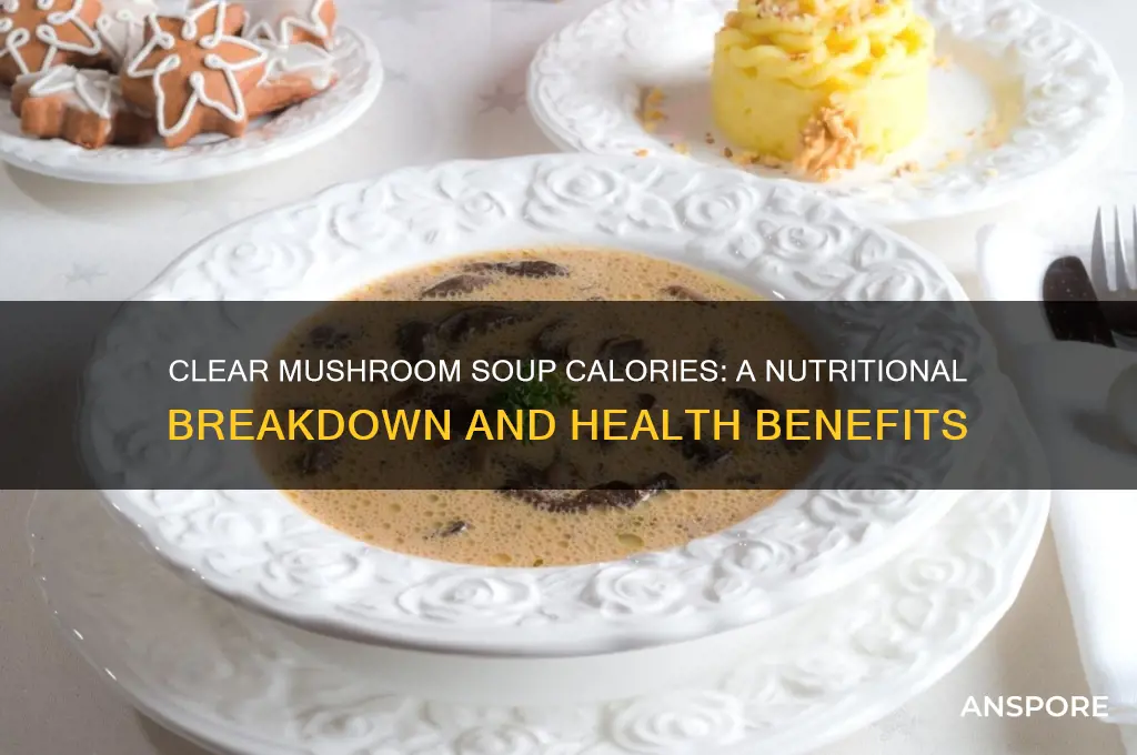 how many calories in clear mushroom soup