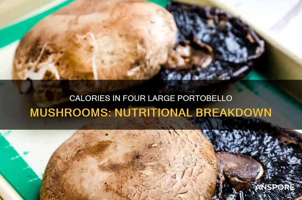 how many calories in four large portobello mushrooms