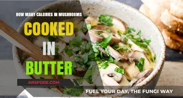 Butter-Cooked Mushrooms: Calorie Count and Nutritional Insights