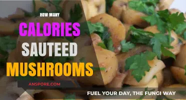 Calorie Count of Sauteed Mushrooms: All You Need to Know