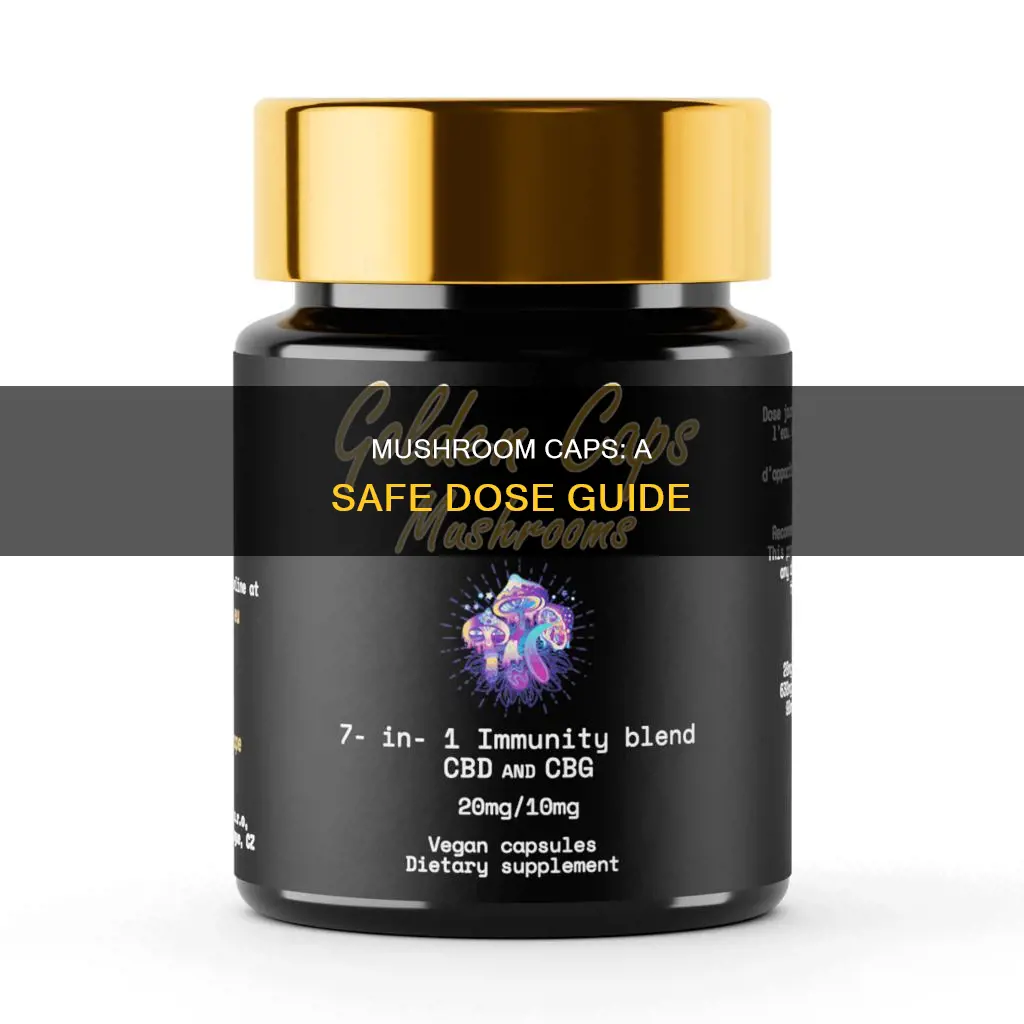 how many caps is a normal mushroom dose