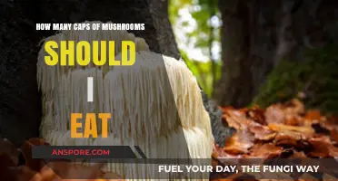 Understanding the Right Amount of Mushroom Caps for Optimal Consumption