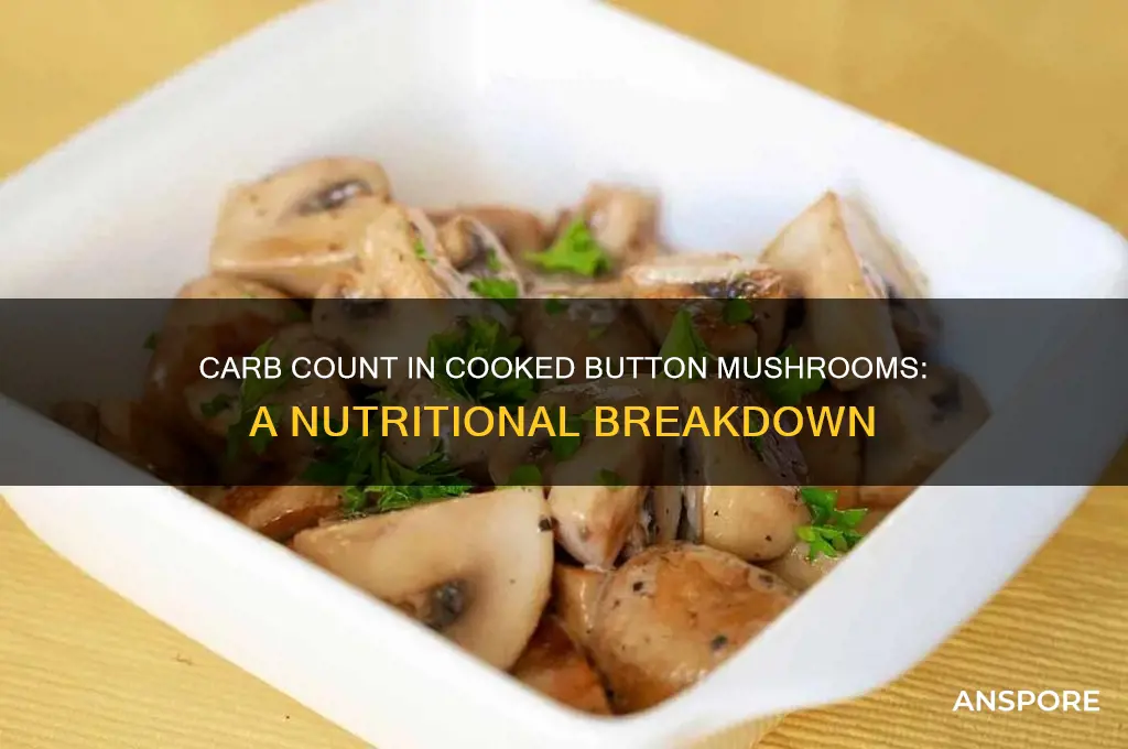 how many carbs in cooked button mushrooms