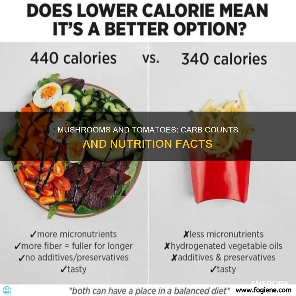 how many carbs in mushrooms and tomatoes