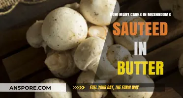 Butter-Sautéed Mushrooms: How Many Carbs Are There?