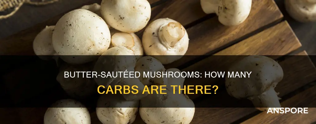how many carbs in mushrooms sauteed in butter