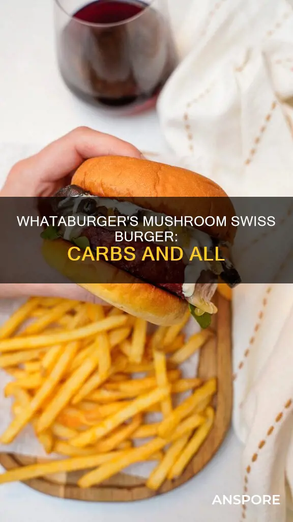 how many carbs in whataburger mushroom swiss burger