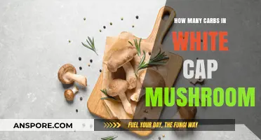 Mushroom Carb Count: White Cap Edition