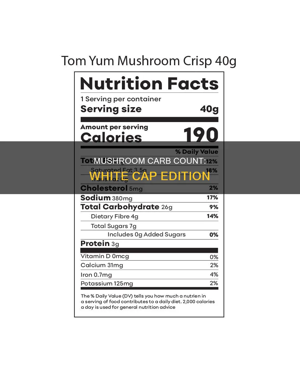 how many carbs in white cap mushrooms