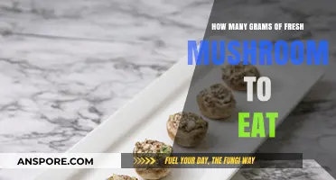 Fresh Mushrooms Serving Size: How Many Grams Should You Eat?