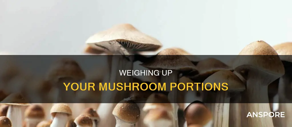 how many mushrooms are in one ounce