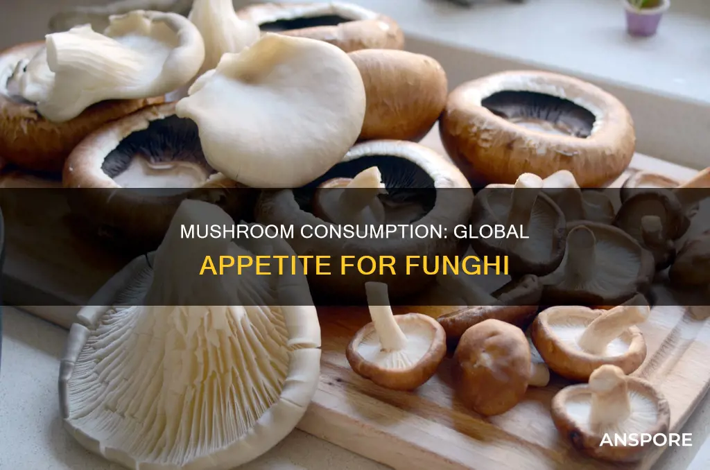 how many mushrooms does the world consume each year
