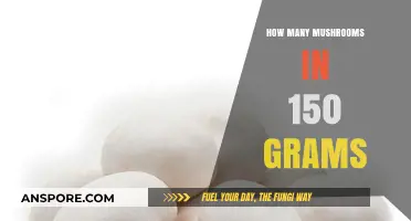 Weighing Up Your Mushrooms: 150 Grams Equals How Many?