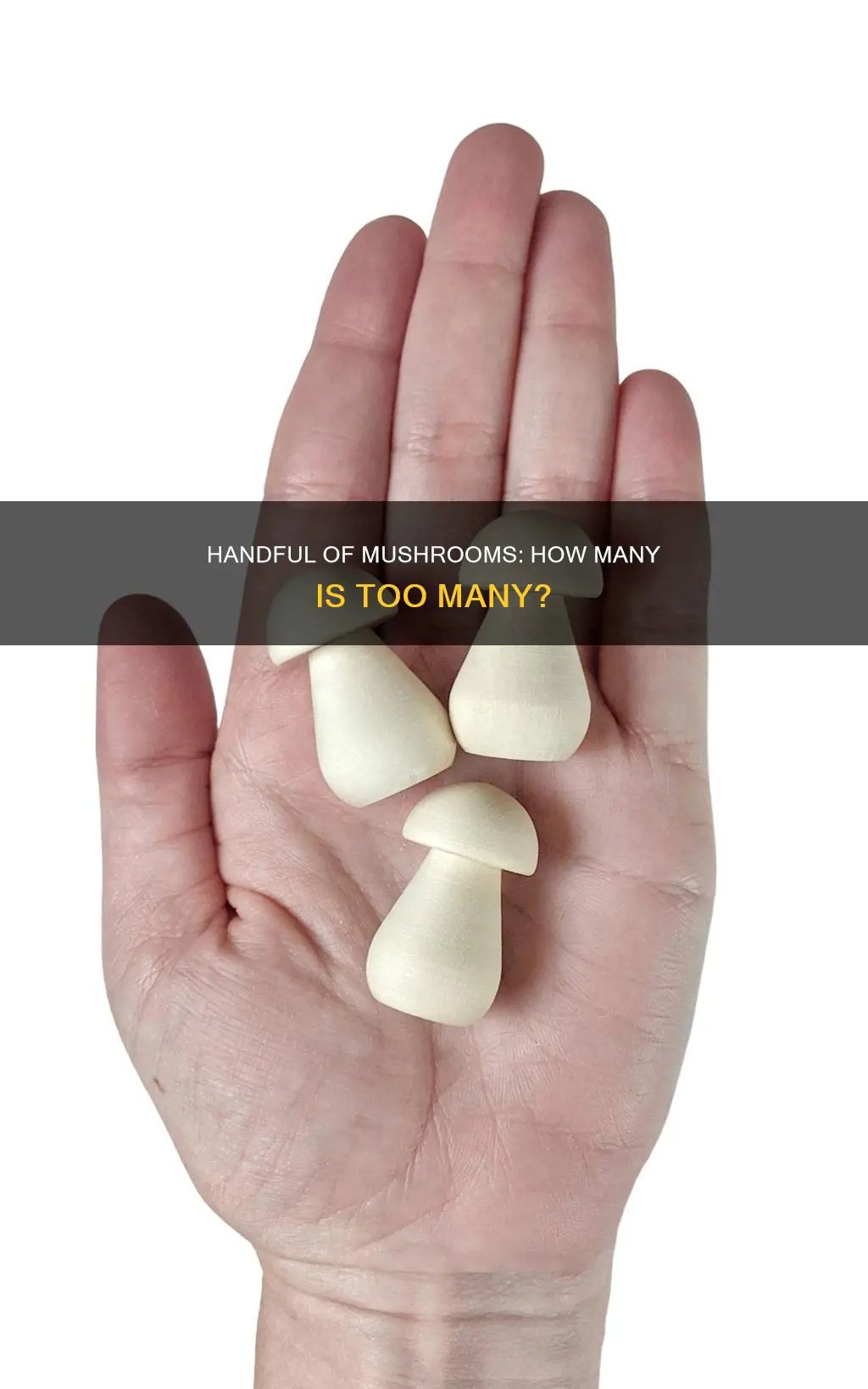 how many mushrooms in a handful