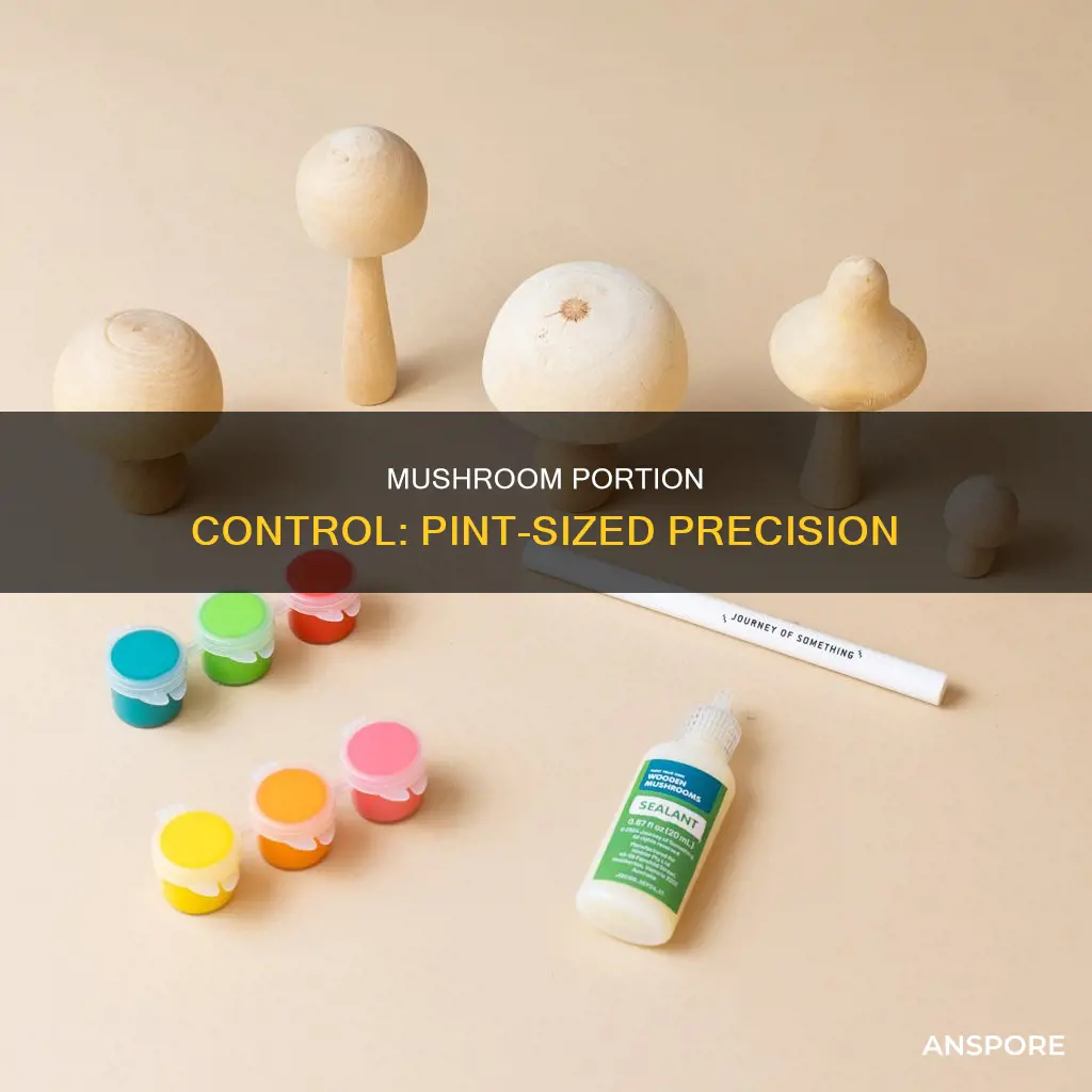 how many mushrooms in a pint