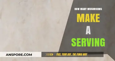 Understanding Mushroom Serving Sizes: How Many Mushrooms Make a Serving?